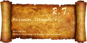 Reisman Tihamér névjegykártya